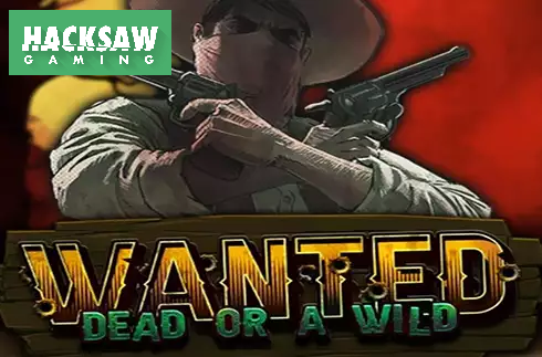 Wanted Dead or a Wild
